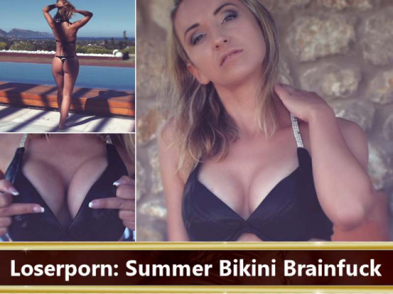 Loserporn: Summer Bikini Brainfuck