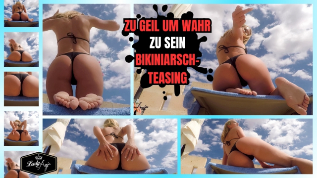 Zu geil, um wahr zu sein: Bikini-Arsch-Teasing