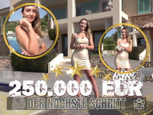 250k in der Hauskasse! Der nächste Schritt! (Teil 10)