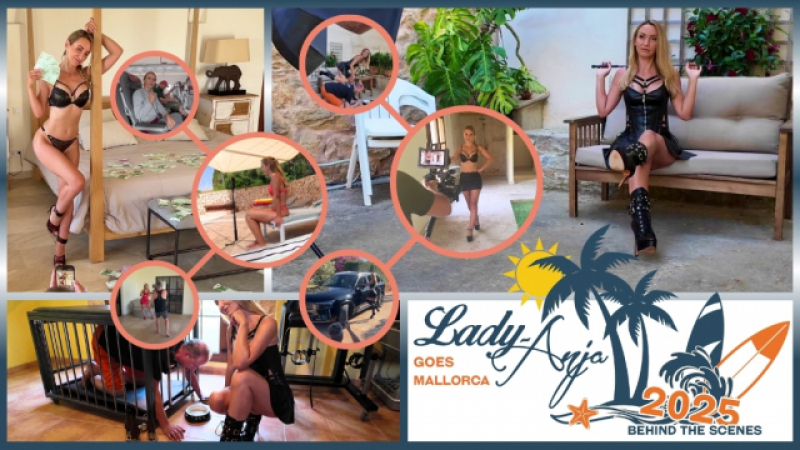 Lady Anja goes Mallorca 2025 - Behind the Scenes