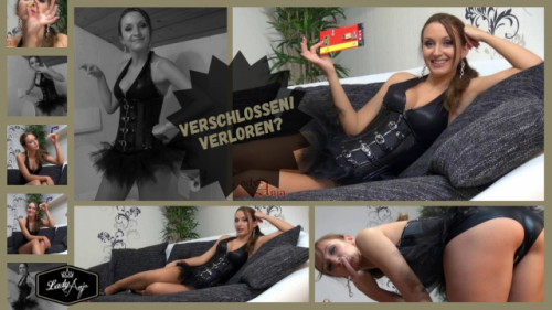 Verschlossen! Verloren?